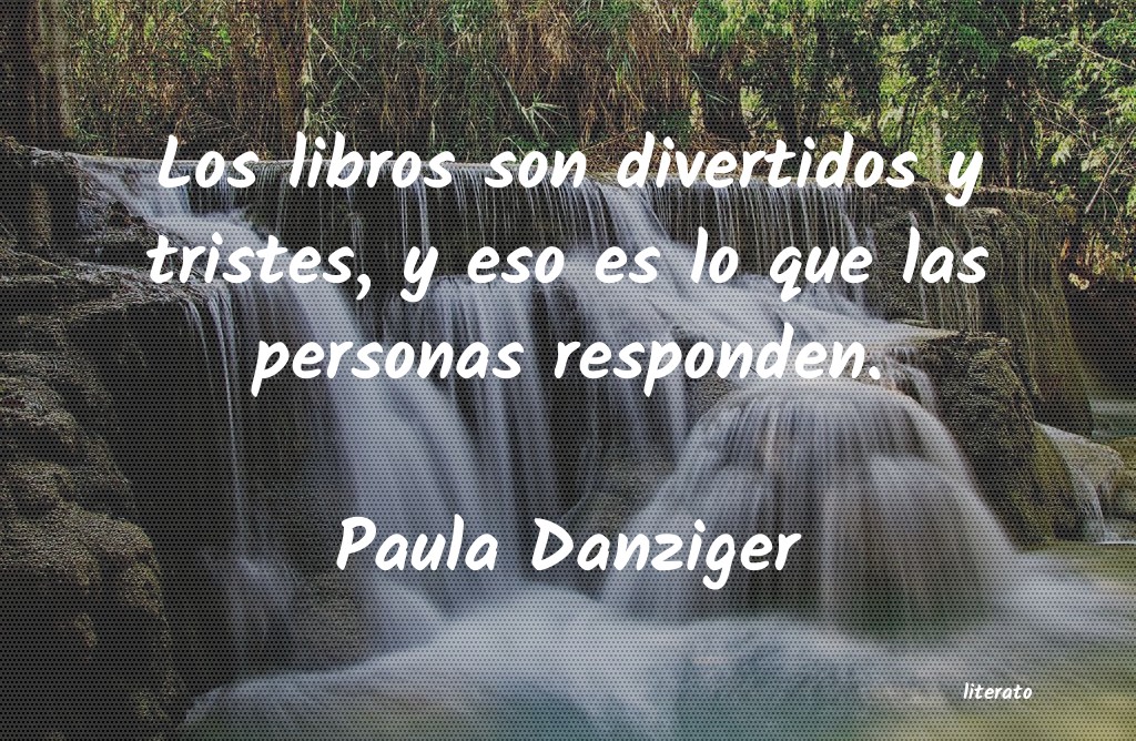 frases de Paula Danziger