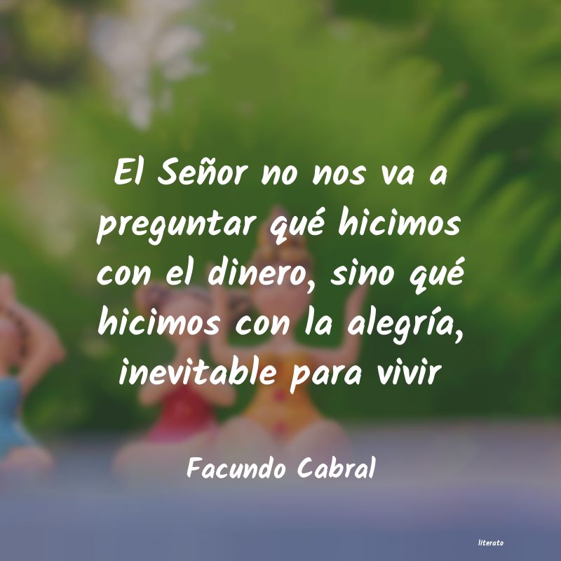 facundo cabral eso a lo que llamamos problemas son