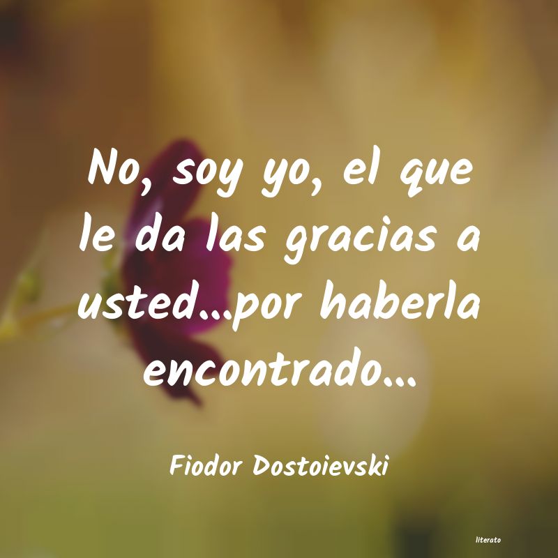 Frases de Fiodor Dostoievski