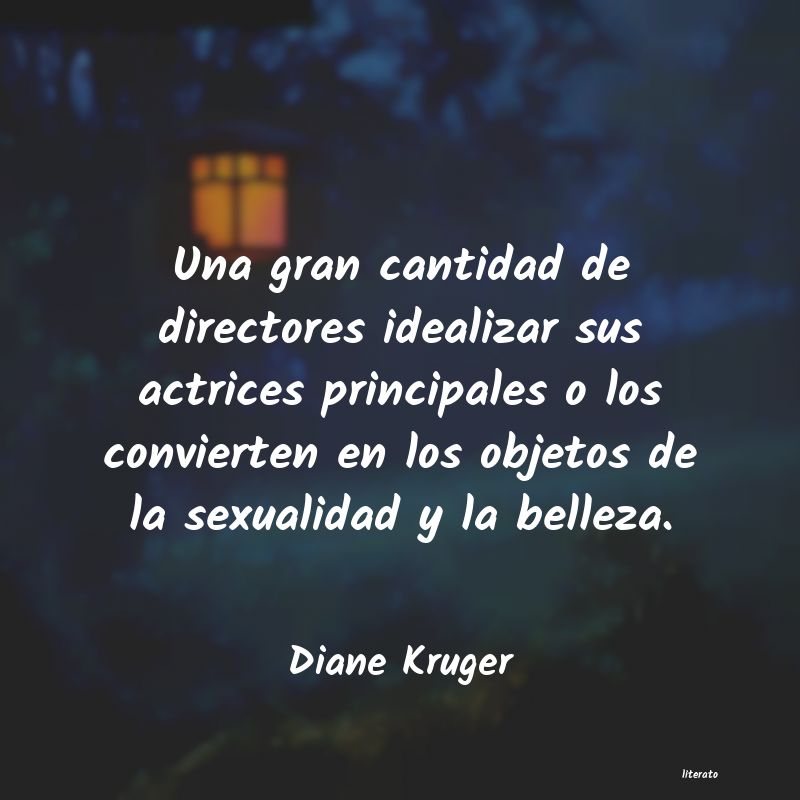 Frases de Diane Kruger