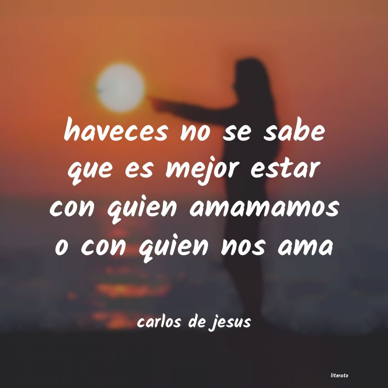 frases de carlos de jesus