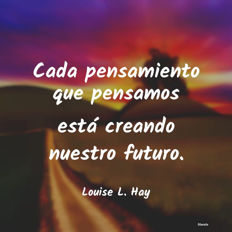 Frases de Louise L. Hay