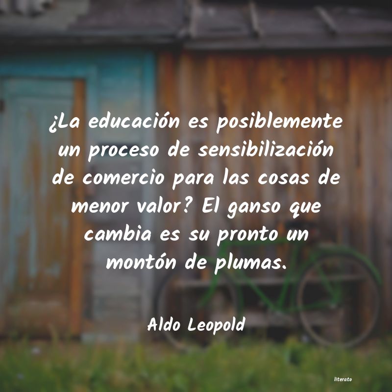 Frases de Aldo Leopold