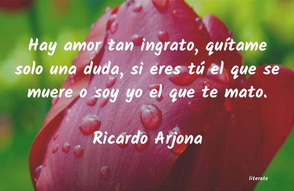 Frases de Ricardo Arjona