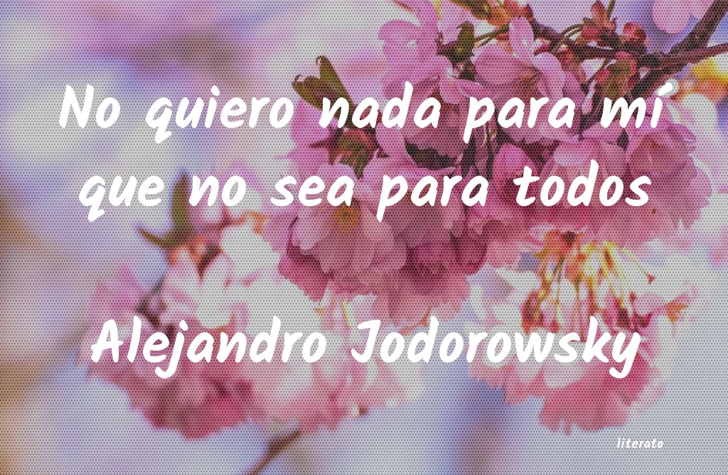 Frases de Alejandro Jodorowsky