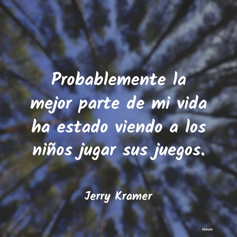 Frases de Jerry Kramer