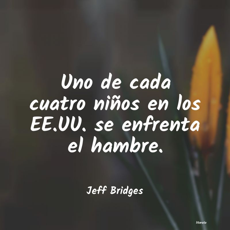 Frases de Jeff Bridges