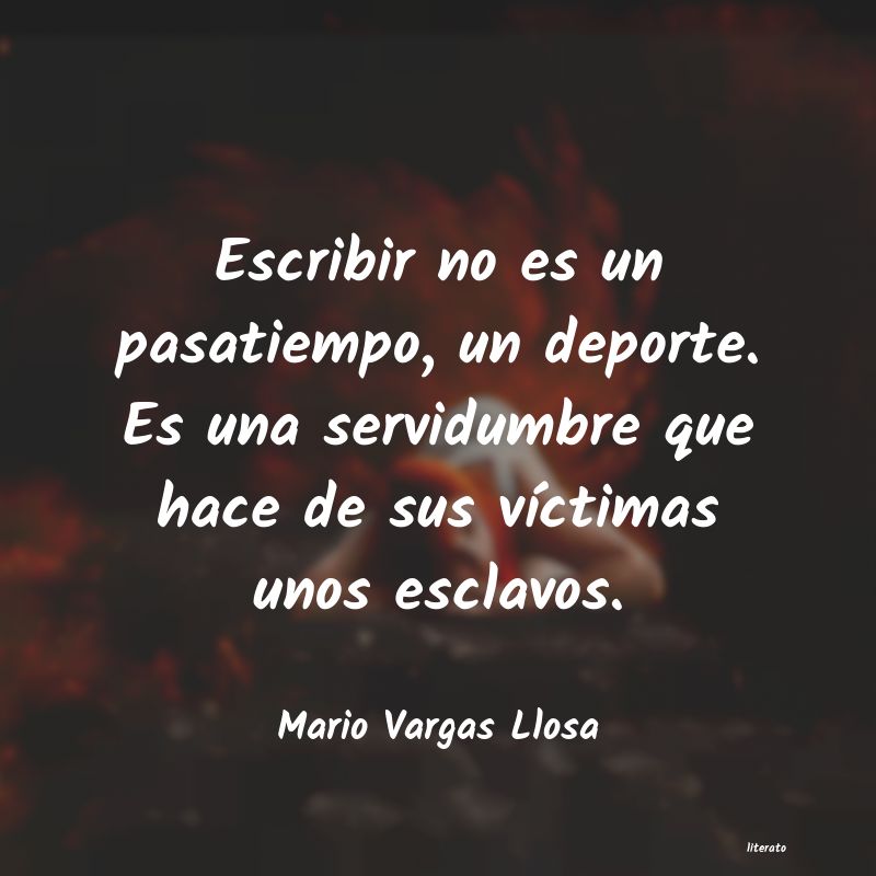 pensamiento de mario vargas llosa