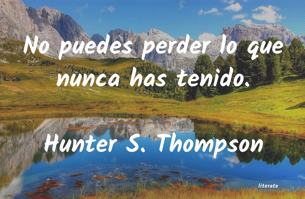frases de Hunter S. Thompson