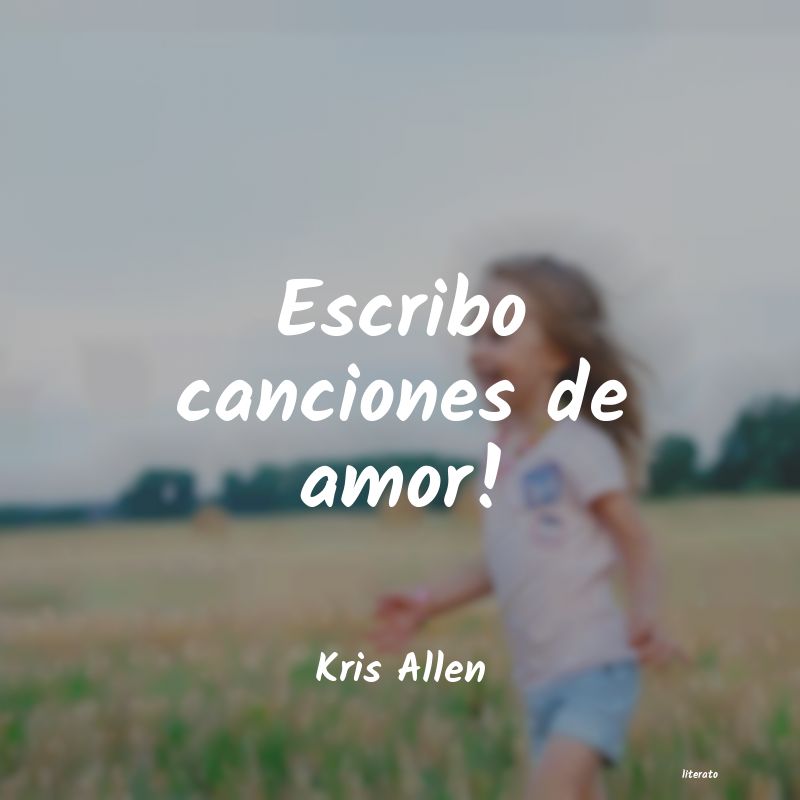 Frases de Kris Allen