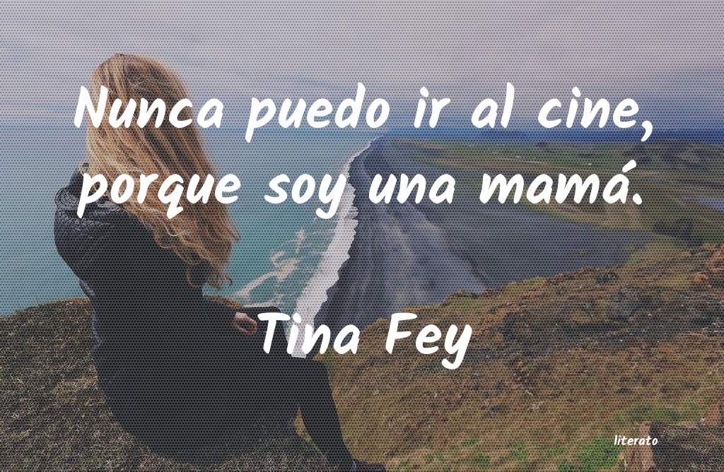 Frases de Tina Fey