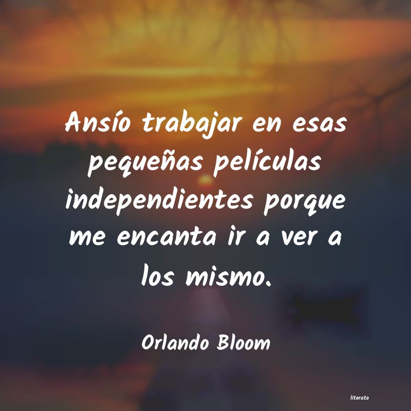 frases de Orlando Bloom