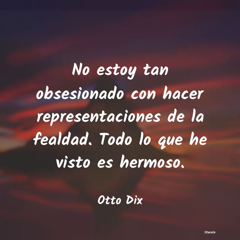 frases de Otto Dix