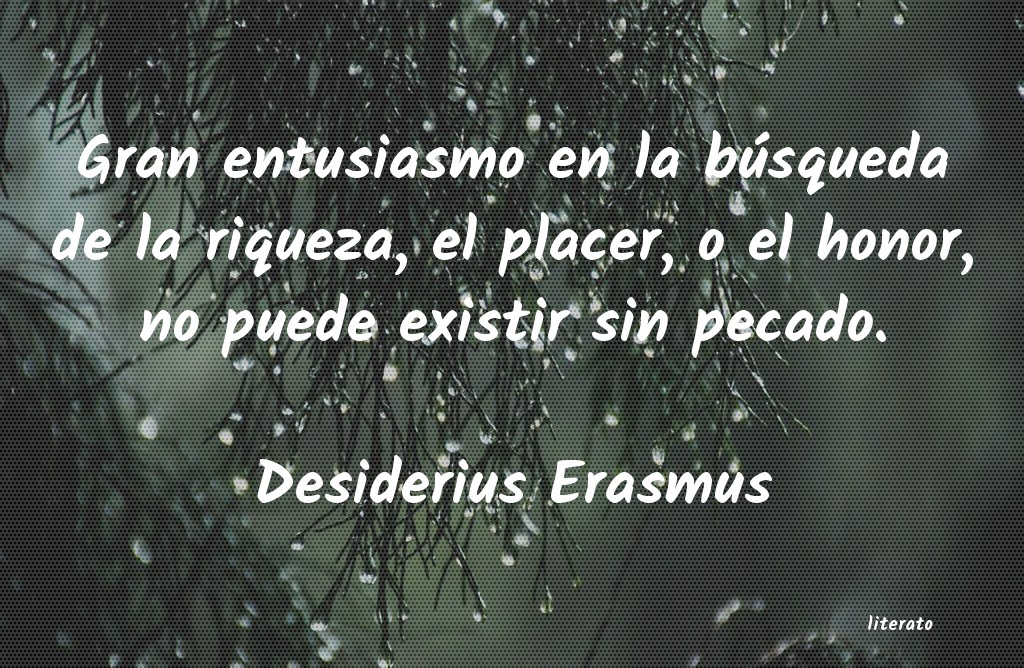 Frases de Desiderius Erasmus