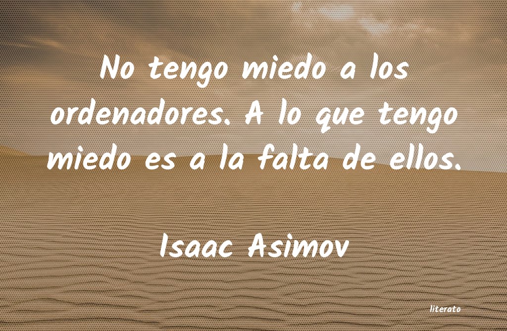 Frases de Isaac Asimov