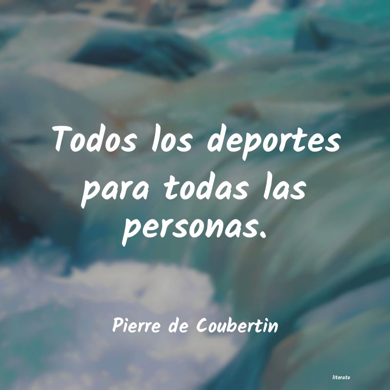 frases de Pierre de Coubertin