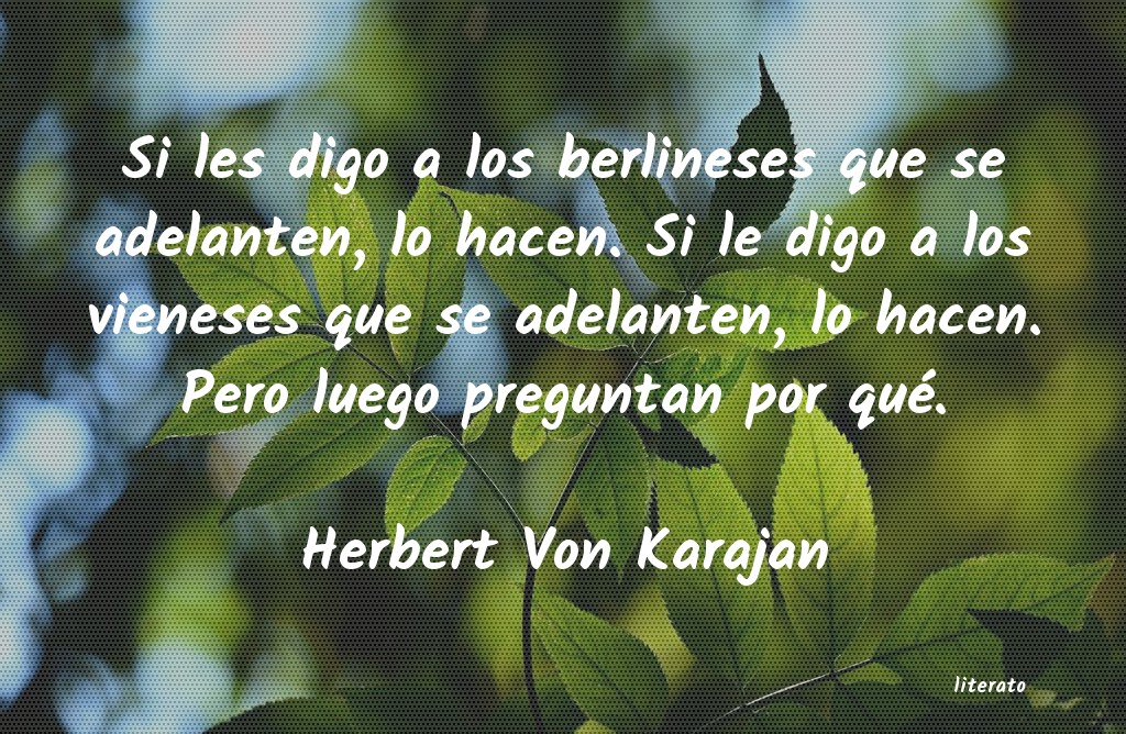 frases de Herbert Von Karajan