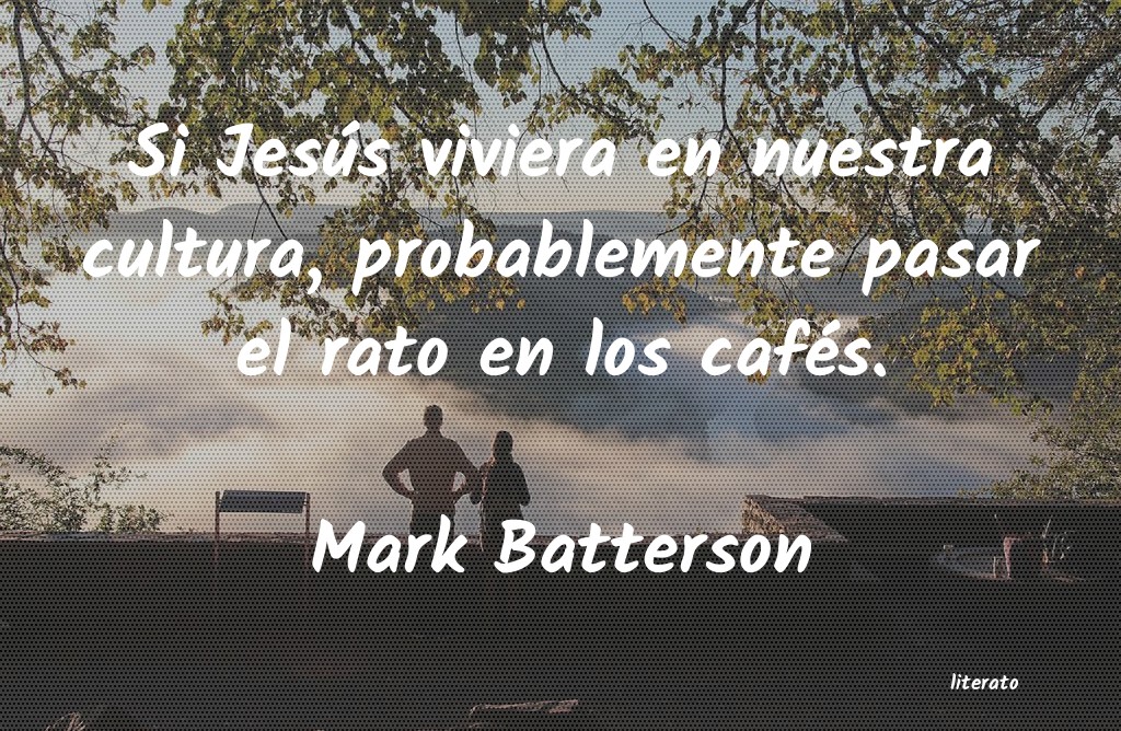 Frases de Mark Batterson