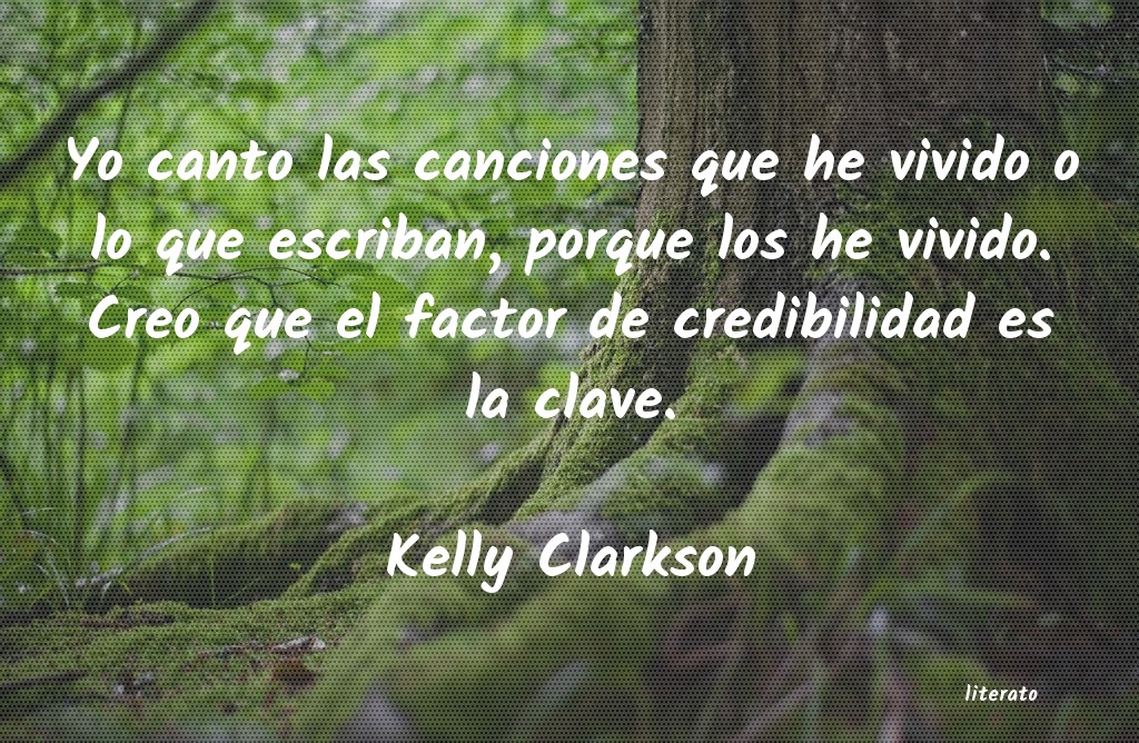 Frases de Kelly Clarkson