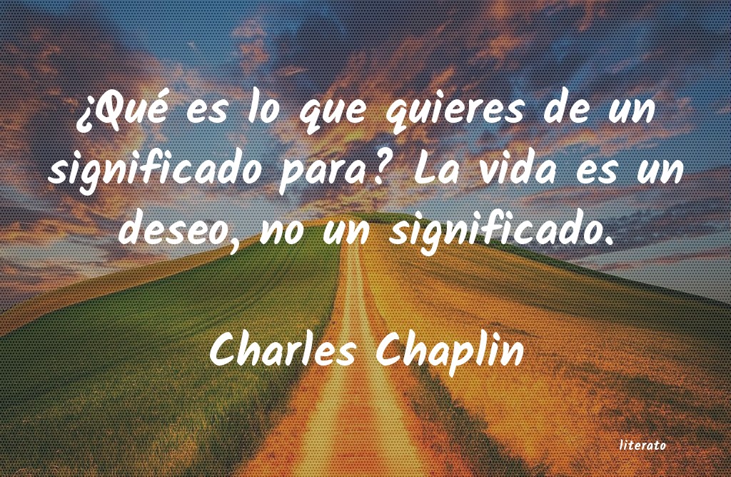 Frases de Charles Chaplin