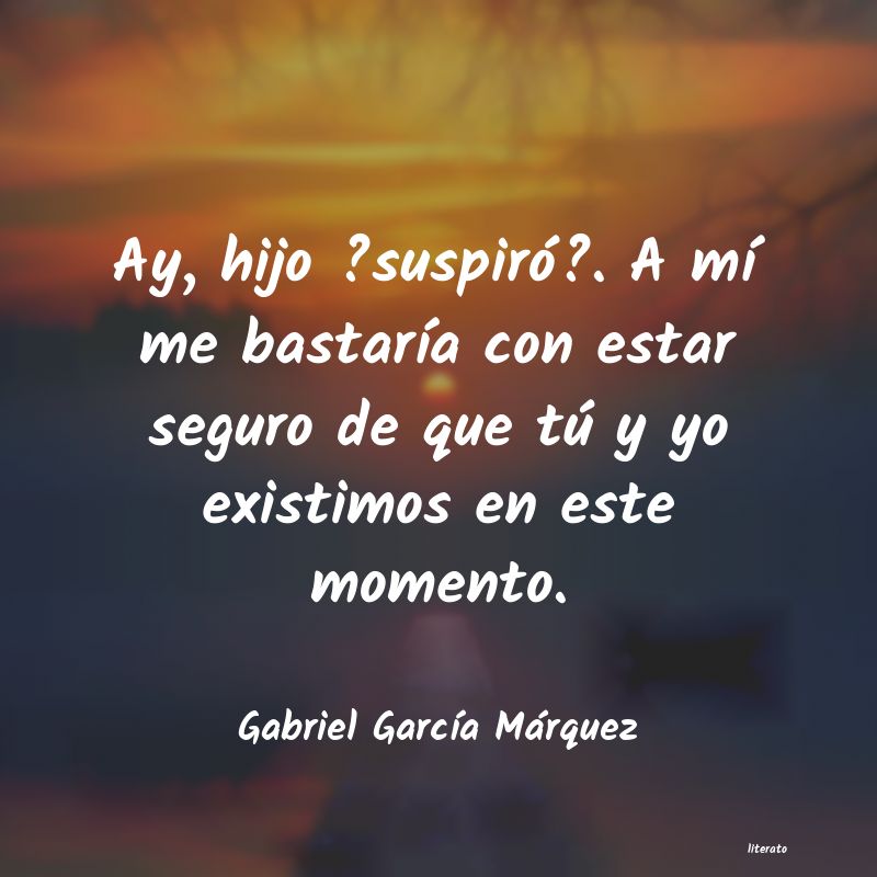 Frases de Gabriel García Márquez