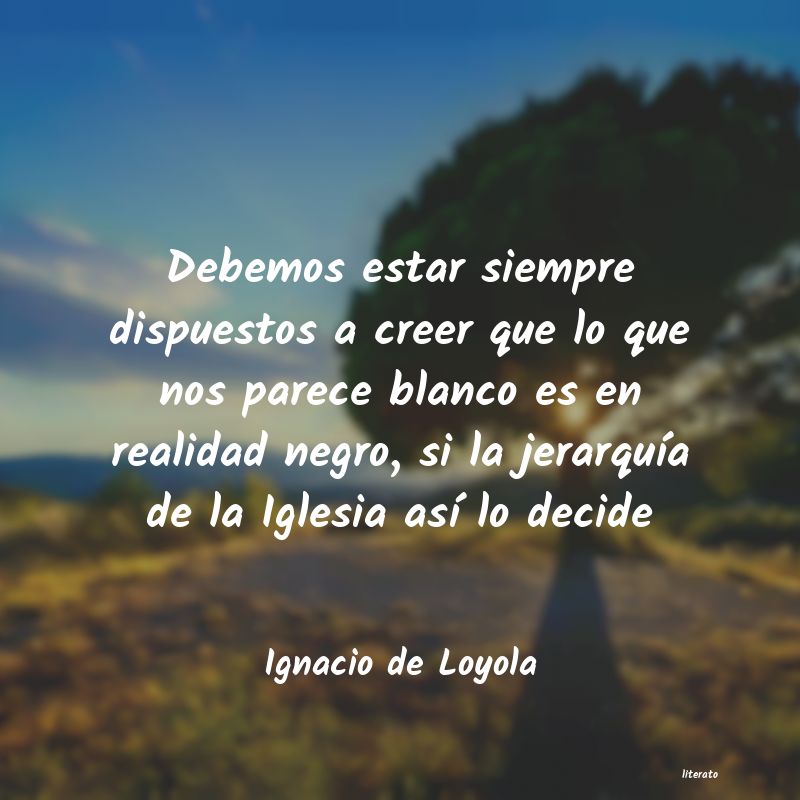 frases de Ignacio de Loyola