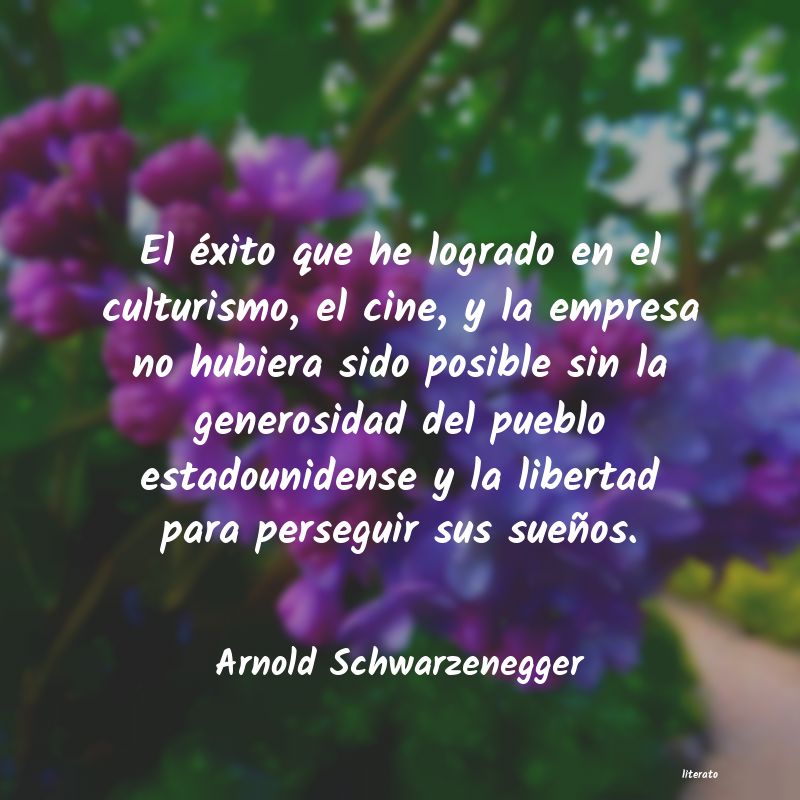 Frases de Arnold Schwarzenegger