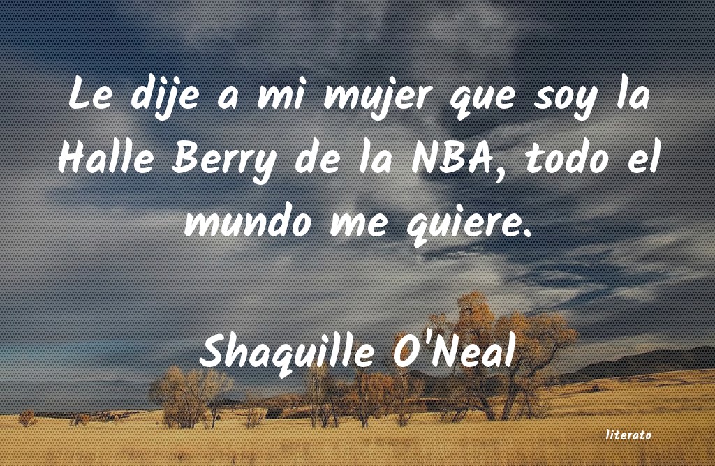 frases de Shaquille O'Neal