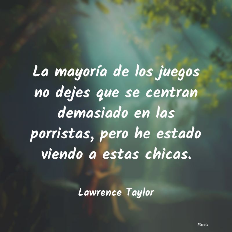frases de Lawrence Taylor