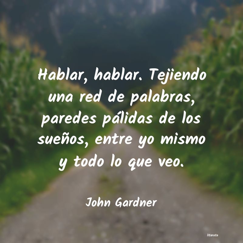 Frases de John Gardner
