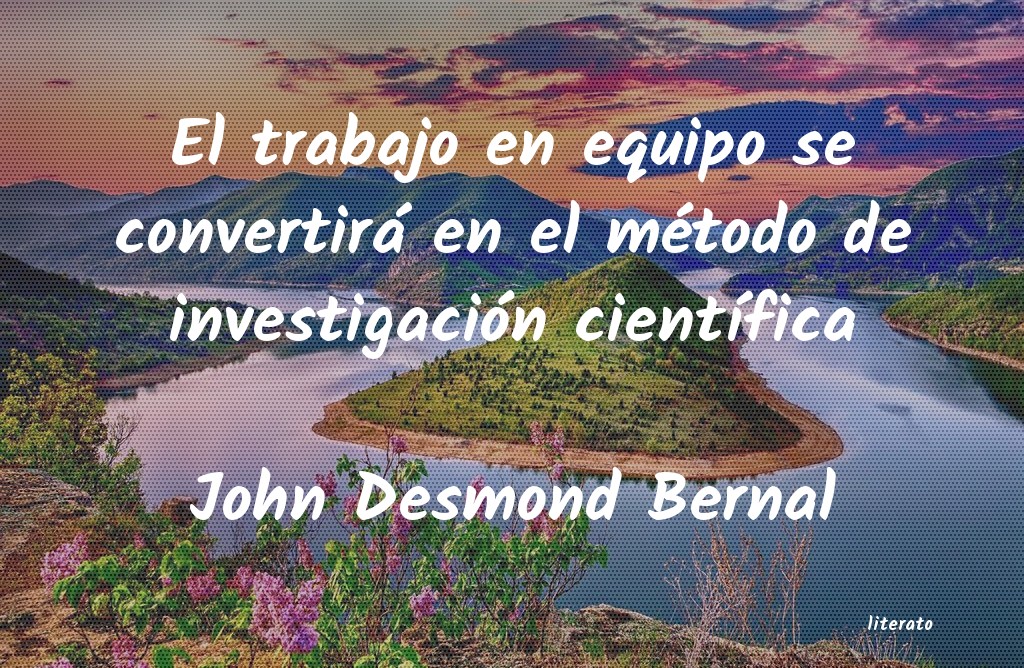 Frases de John Desmond Bernal