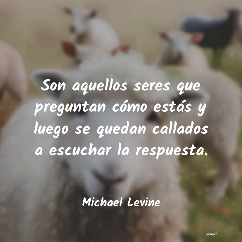 Frases de Michael Levine