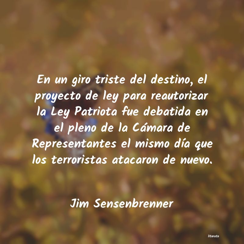 Frases de Jim Sensenbrenner