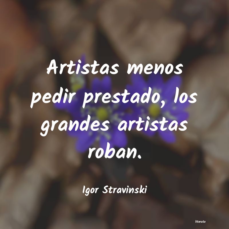 Frases de Igor Stravinski