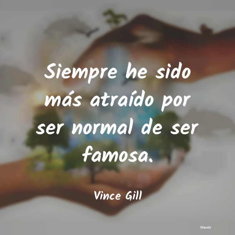 frases de Vince Gill