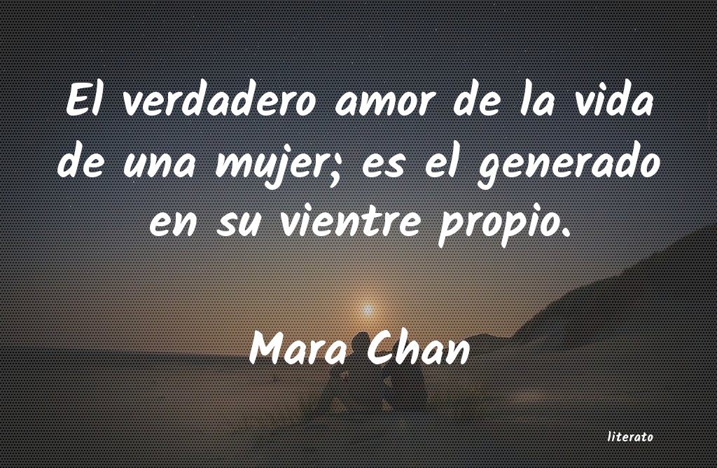 Frases de Mara Chan