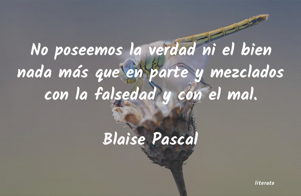 Frases de Blaise Pascal