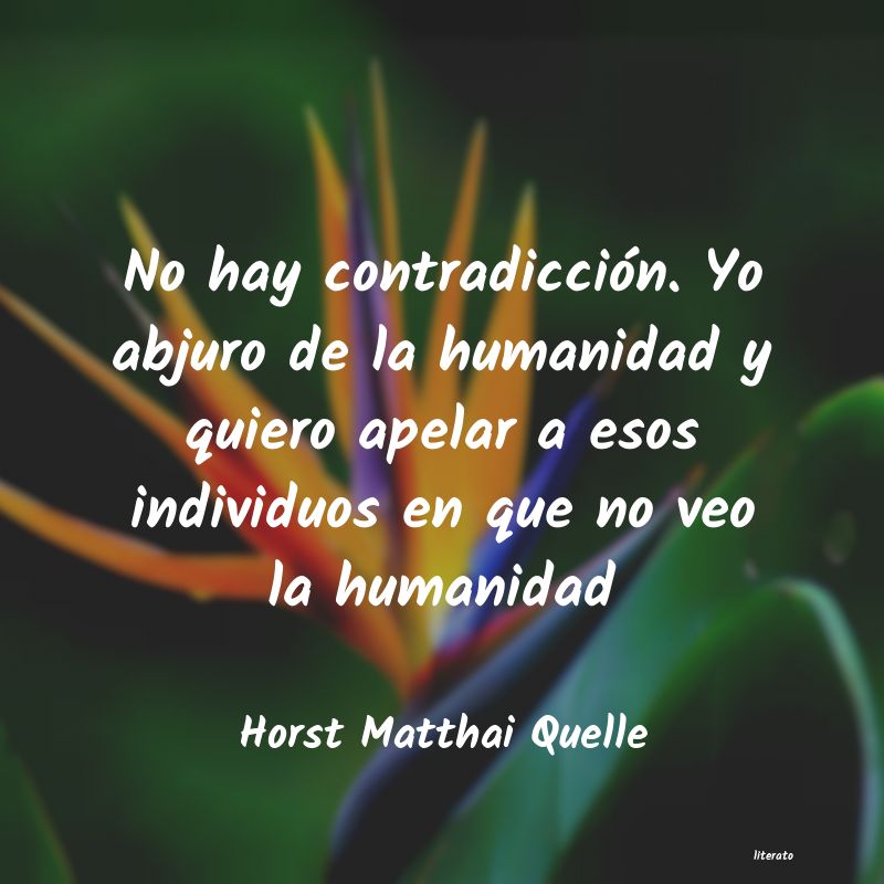 Frases de Horst Matthai Quelle