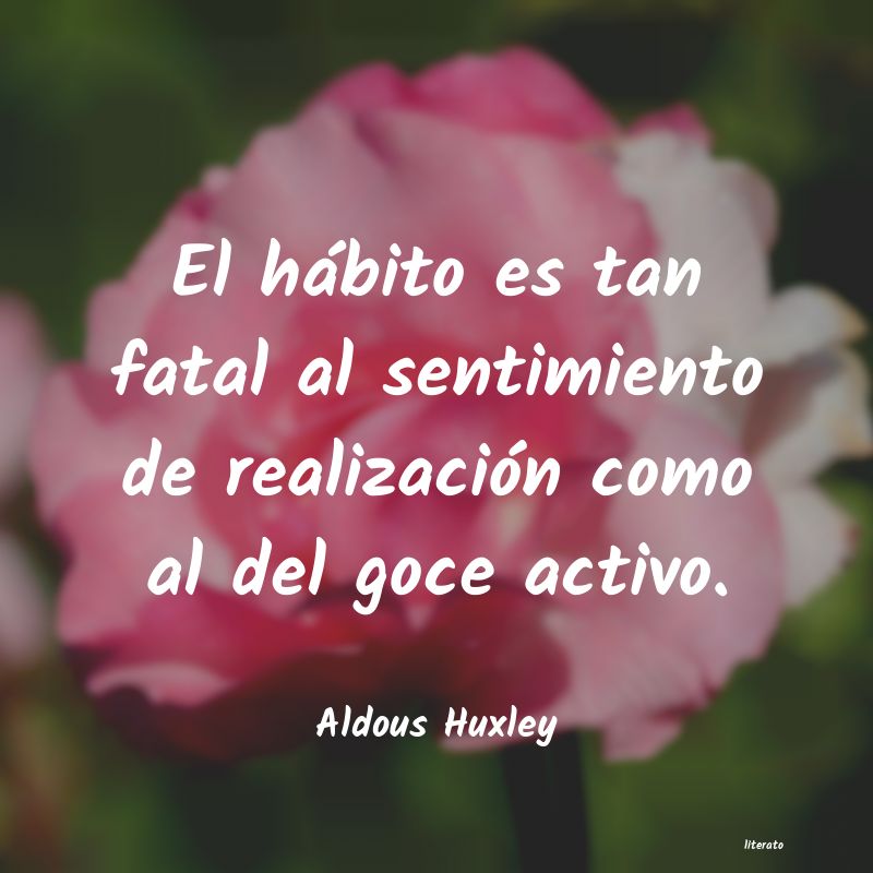 Frases de Aldous Huxley