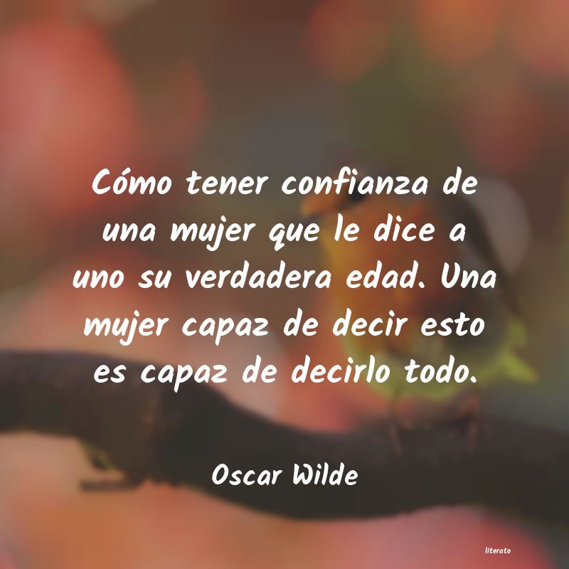 Oscar Wilde: Cómo tener confianza de una m