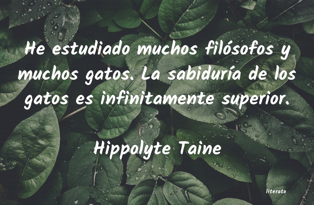 Frases de Hippolyte Taine