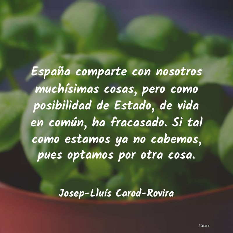 Frases de Josep-Lluís Carod-Rovira