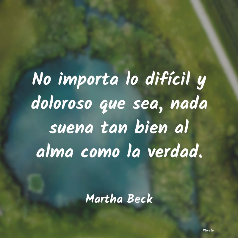 frases de Martha Beck
