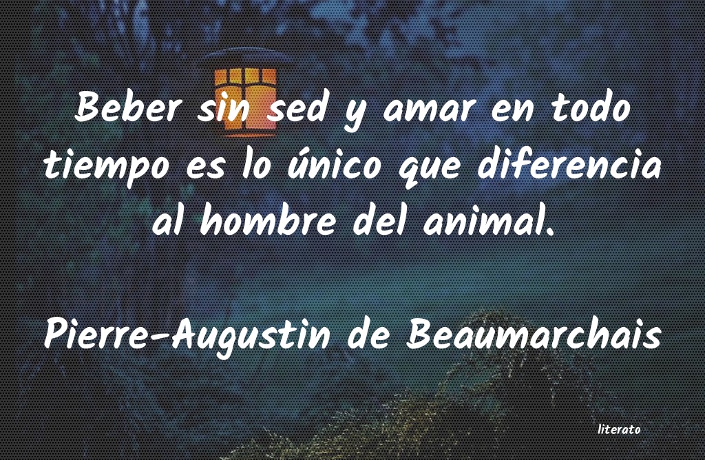 frases de Pierre-Augustin de Beaumarchais