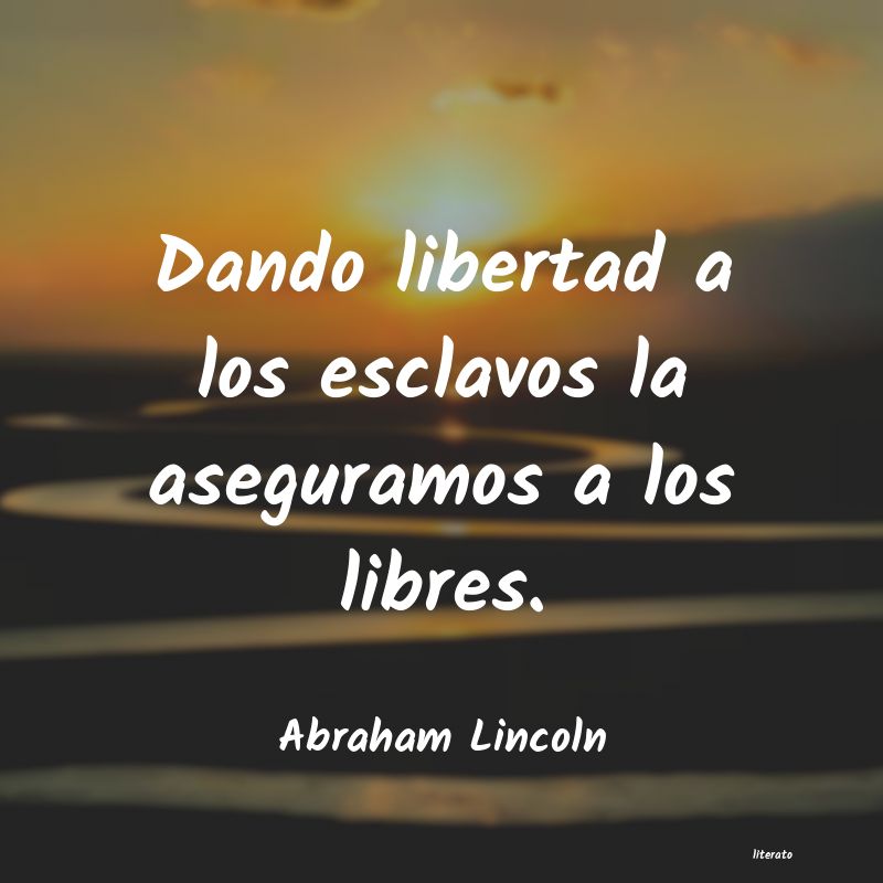 Frases de Abraham Lincoln