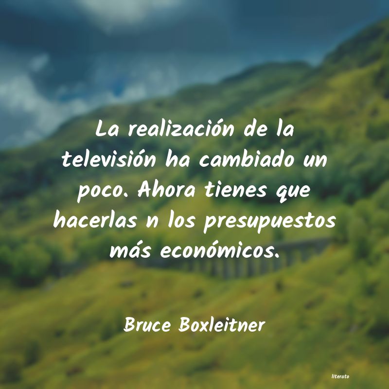 frases de Bruce Boxleitner