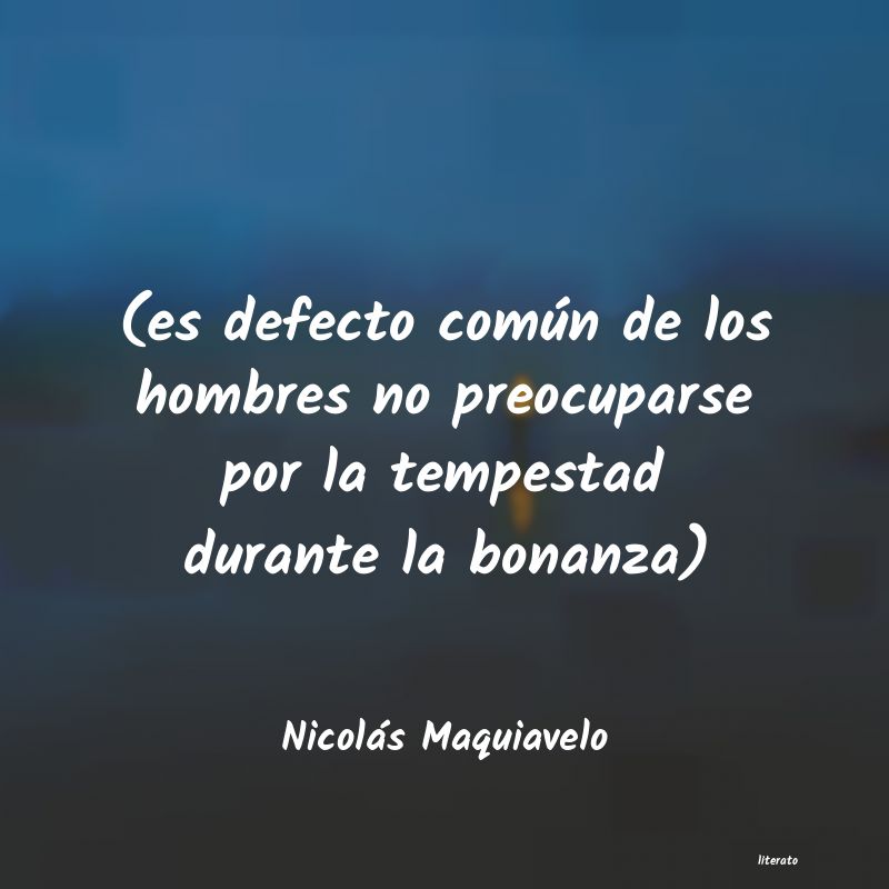 Frases de Nicolás Maquiavelo