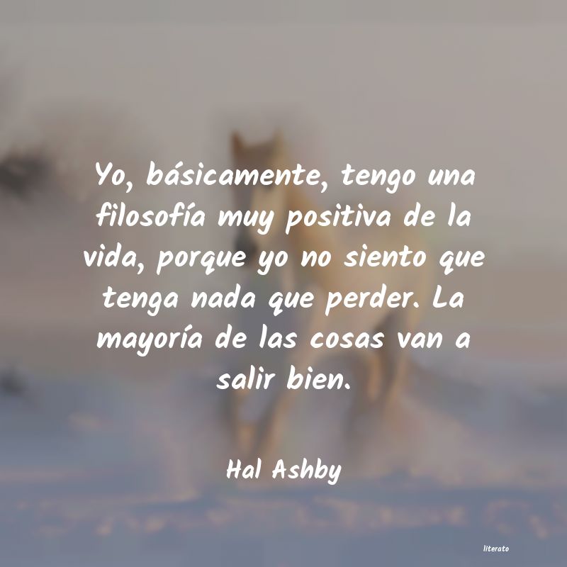 Frases de Hal Ashby