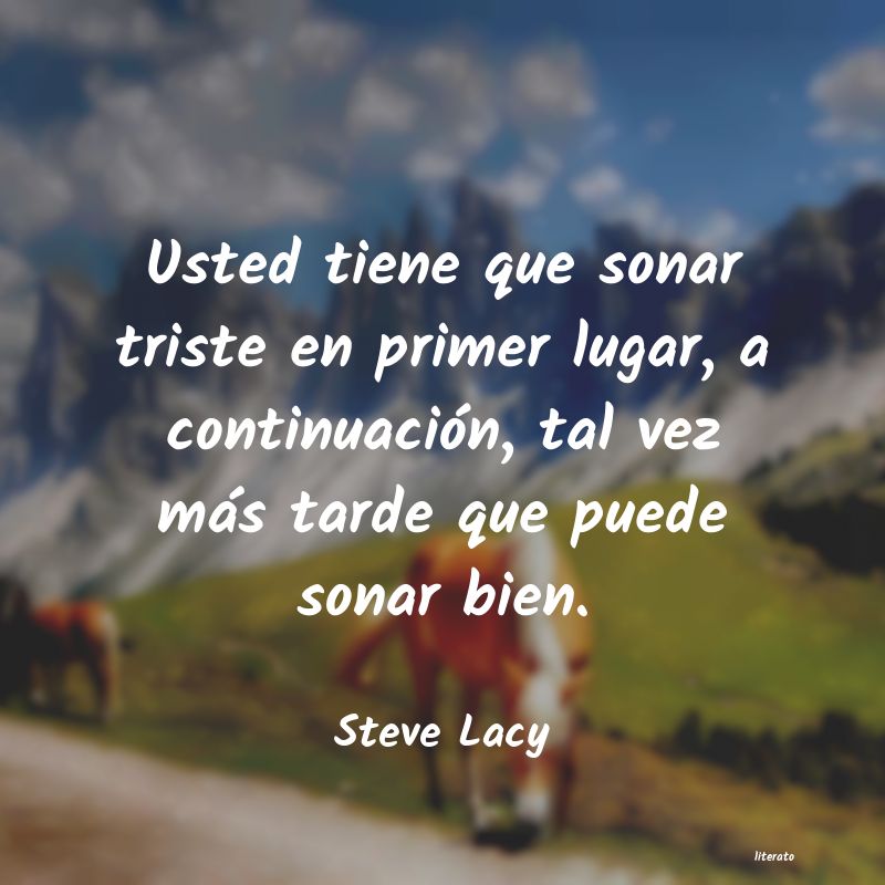 Frases de Steve Lacy