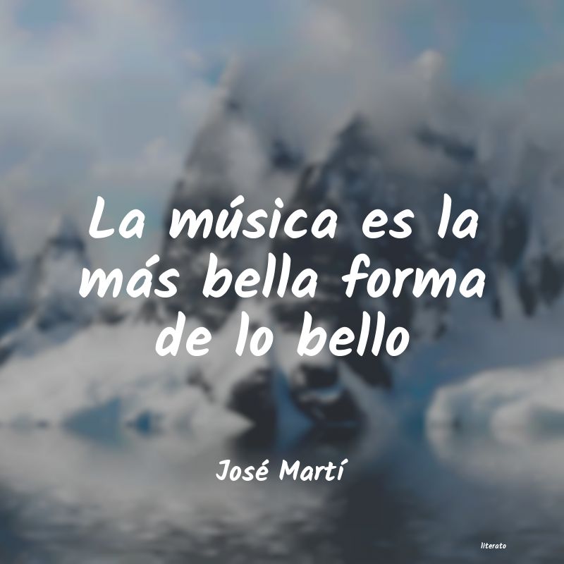 Frases de José Martí